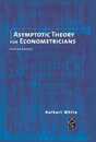 Asymptotic Theory for Econometricians (Economic Theory Econometrics and Mathematical Economics)