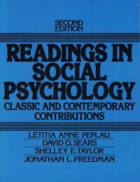 Readings in Social Psychology: Classic and Contemporary Contributions