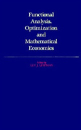 Functional Analysis Optimization and Mathematical Economics: A Collection of Papers Dedicated to the Memory of Leonid Vital'Evich Kantorovich