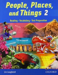 People Places And Things 2: Reading Vocabulary Test Preparation