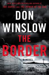 The Border: A Novel (Power of the Dog 3)