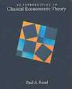 An Introduction to Classical Econometric Theory