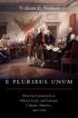 E Pluribus Unum: How the Common Law Helped Unify and Liberate Colonial America 1607-1776