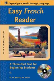 Easy French Reader: A Three-part Text for Beginning Students (Easy Reader)