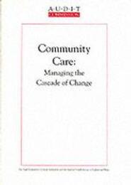 Community Care: Managing the Cascade of Change