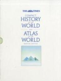 AND The "Times" World Atlas (The "Times" Compact History of the World and Atlas of the World)