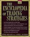 The Encyclopedia of Trading Strategies (Irwin Trader's Edge Series)