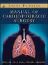 The John Hopkins Manual of Cardiothoracic Surgery