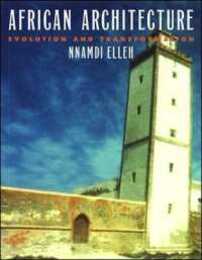 African Architecture: Evolution and Transformation
