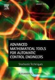 Advanced Mathematical Tools for Automatic Control Engineers: Volume 2: Stochastic Systems