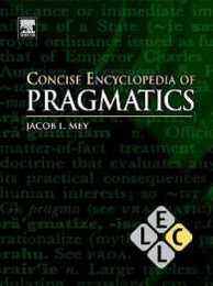 Concise Encyclopedia of Pragmatics (Concise Encyclopedias of Language and Linguistics)