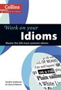 Idioms: B1-C2 (Collins Work on Your…)