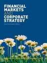 Financial Markets and Corporate Strategy: European Edition