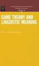 Game Theory and Linguistic Meaning (Current Research in the Semantics / Pragmatics Interface)