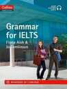 IELTS Grammar IELTS 5-6+ (B1+): With Answers and Audio (Collins English for IELTS)