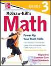 Mcgraw-Hill Math Grade 3: Power Up Your Math Skills. Aligned to Common Core State Standards