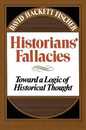 Historians' Fallacie: Toward a Logic of Historical Thought