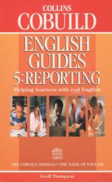 Reporting (Bk. 5) (Collins Cobuild English guides)