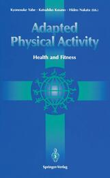 Adapted Physical Activity: Health and Fitness