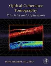 Optical Coherence Tomography: Principles and Applications
