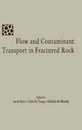 Flow and Contaminant Transport in Fractured Rock