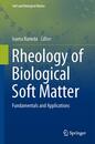 Rheology of Biological Soft Ma (Soft and Biological Matter)