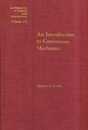 An Introduction to Continuum Mechanics (Volume 158) (Mathematics in Science and Engineering Volume 158)