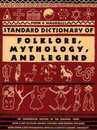 Funk and Wagnall's Standard Dictionary of Folklore Mythology and Legend