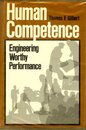 Human Competence: Engineering Worthy Performance