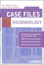 Case Files: Microbiology (LANGE Case Files)