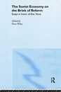 The Soviet Economy Brink Of Reform: Essays in Honor of Alec Nove