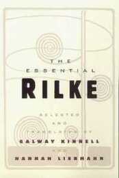 The Essential Rilke: Bilingual Twentieth-Century German Poetry ? The Complete Duino Elegies in Graceful Translation
