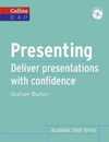 Presenting: Deliver Academic Presentations With Confidence (Collins English for Academic Purposes)