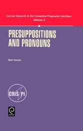 Presuppositions and Pronouns (Current Research in the Semantics / Pragmatics Interface)