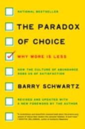 Paradox of Choice The