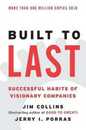 Built to Last: Successful Habits of Visionary Companies (Good to Great 2)