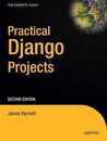 Practical Django Projects (Expert's Voice in Web Development)