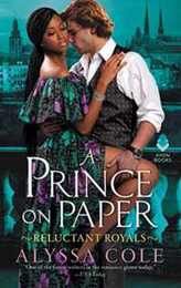 A Prince on Paper: A Reluctant Royals Romance Where a Fake Engagement Between a Prince and Commoner Becomes Real