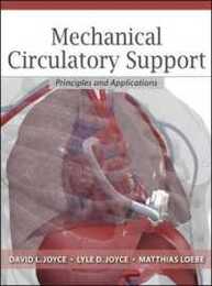 Mechanical Circulatory Support: Principles and Applications