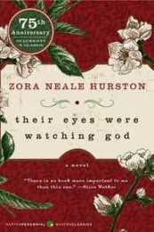 Their Eyes Were Watching God: A Novel (Harper Perennial Modern Classics)