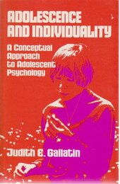 Adolescence and Individuality: Conceptual Approach to Adolescent Psychology