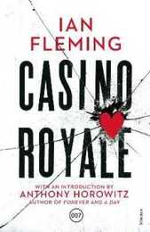 Casino Royale: Discover the first gripping unforgettable James Bond novel (James Bond 007 1)