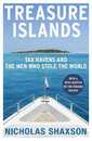 Treasure Islands: Dirty Money Tax Havens and the Men Who Stole Your Cash