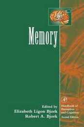 Memory (Handbook of Perception and Cognition Second Edition)