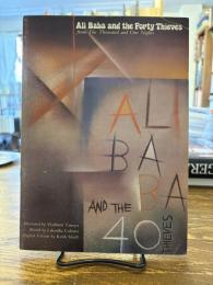 Ali Baba and the forty thieves : from The thousand and one nights (アリ・ババと40人の盗賊)