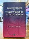Başkurt Türkçesi ve Türkiye Türkçesinde Yalancı Eş Değerler