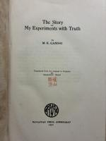 The Story of My Experiments with Truth. Vol. 1