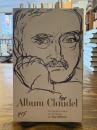 プレイヤード版  Bibliothèque de la Pléiade :　Album Claudel