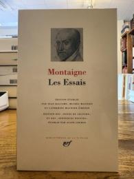 Montaigne, Les Essais. (Bibliotheque de la Pleide)