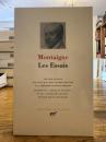 Montaigne, Les Essais. (Bibliotheque de la Pleide)